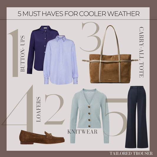 5 Must Haves for Cooler Weather